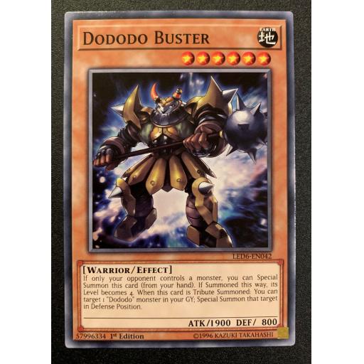 Dododo Buster | LED6-EN042 | Common | 1st Edition