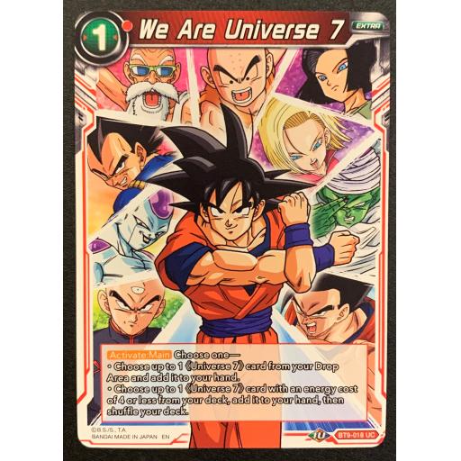 We are Universe 7 BT9-018 UC