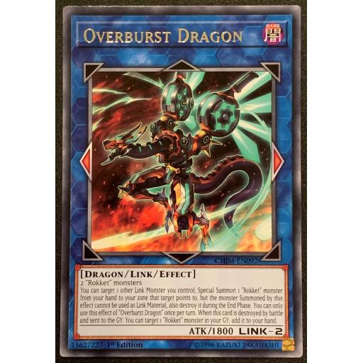 Overburst Dragon | CHIM-EN092 | 1st Edition | Rare