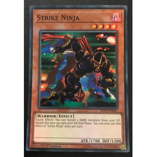 Strike Ninja | SHVA-EN021 | 1st Edition | Super Rare