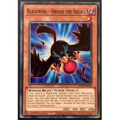 Blackwing - Oroshi the Squall | DLCS-EN029 | 1st Edition | Common