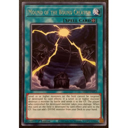 Mound of the Bound Creator | LED7-EN053 | 1st Edition | Rare