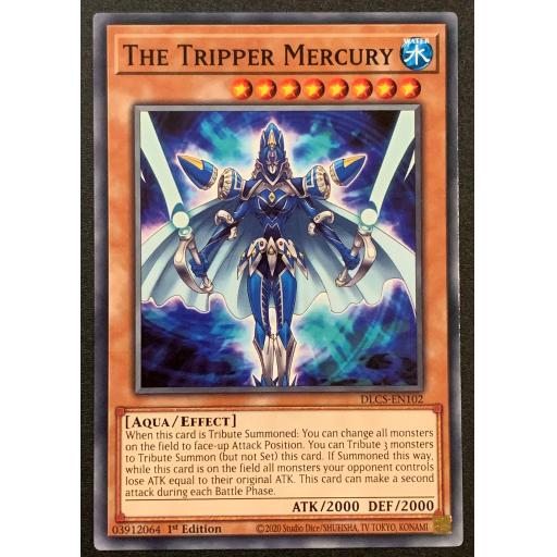 The Tripper Mercury | DLCS-EN102 | 1st Edition | Common