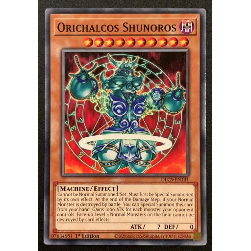 Orichalcos Shunoros | DLCS-EN141 | 1st Edition | Common