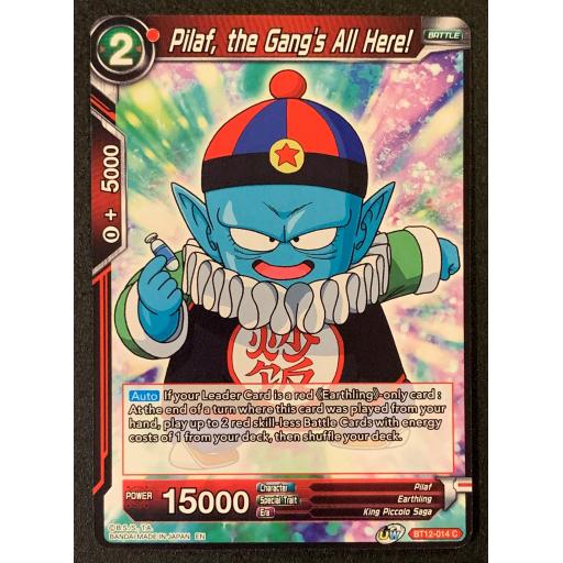 Pilaf , The Gangs All Here! | B12-014 C | Common