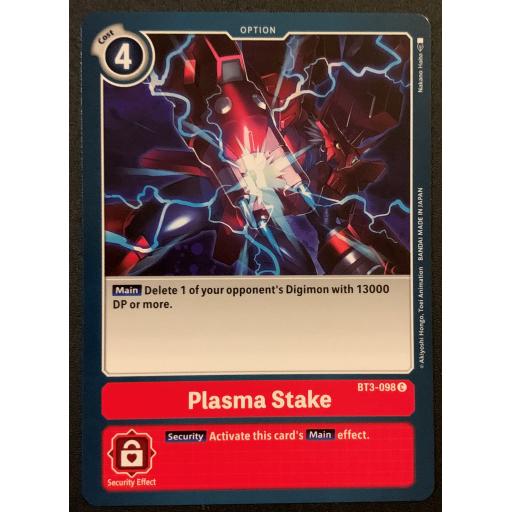 Plasma Stake | BT3-098 | Common
