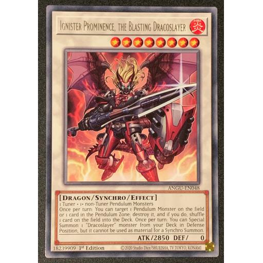 Ignister Prominence, The Blasting Dracoslayer | ANGU-EN048 | 1st Edition | Rare