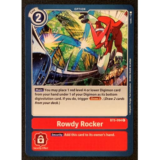 Rowdy Rokcer | BT5-094 C