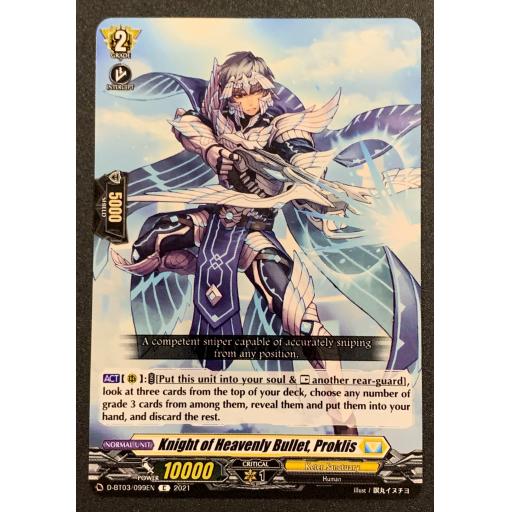 Knight of Heavenly Bullet, Proklis | D-BT03/099EN C