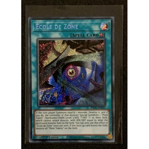 Ecole De Zone | BROL-EN021 | 1st Edition | Secret Rare