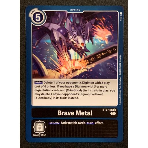 Brave Metal | BT7-106 C