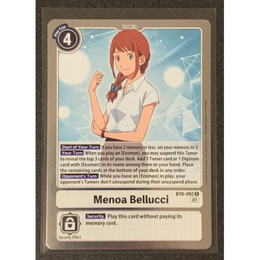 Menoa Bellucci | BT6-092 R