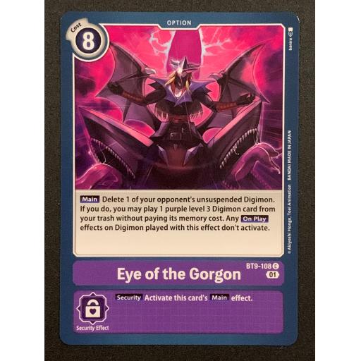 Eye of the Gorgon | BT9-108 C