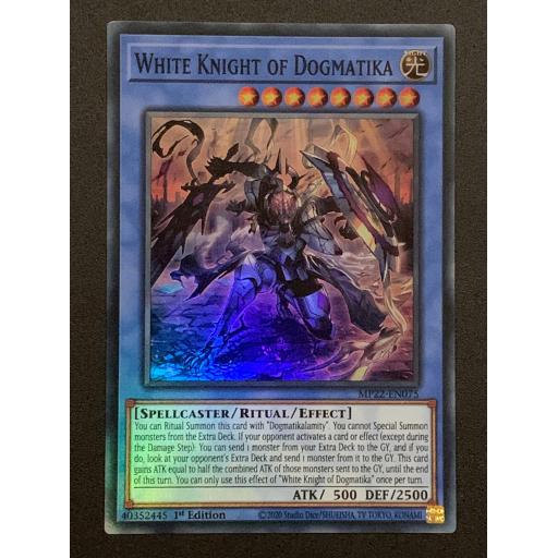 White Knight of Dogmatika | MP22-EN075 | Super Rare | 1st Edition