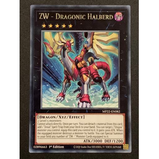 ZW - Dragonic Halberd | MP22-EN082 | Rare | 1st Edition