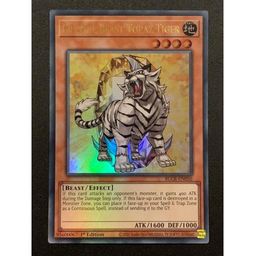 Crystal Beast Topaz Tiger | BLCR-EN050 | Ultra Rare | 1st Edition