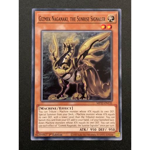 Gizmek Naganaki, the Sunrise Signaler | MP22-EN131 | Common | 1st Edition