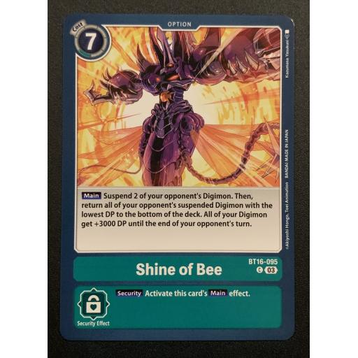 Shine of Bee | BT16-095 | Common