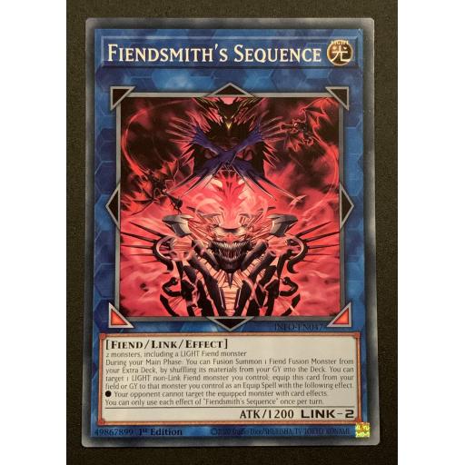 Fiendsmith's Sequence | INFO-EN047 | Common | 1st Edition