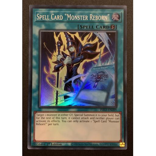 Spell Card "Monster Reborn" | INFO-EN099 | Super Rare | 1st Edition